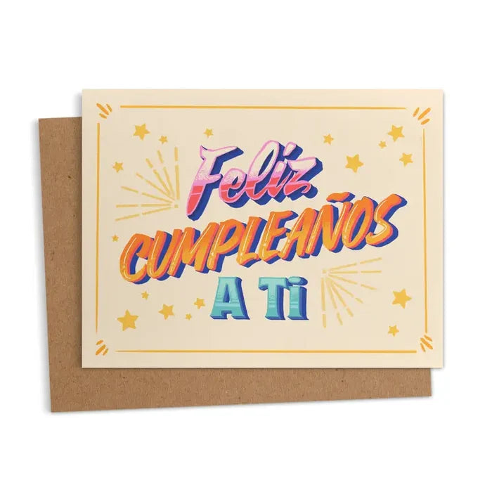 Feliz Cumpleaños A Ti Greeting Card