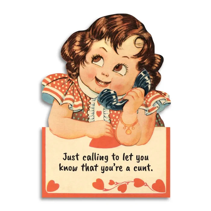 I'm Just Calling To Let You Know - Insult Card