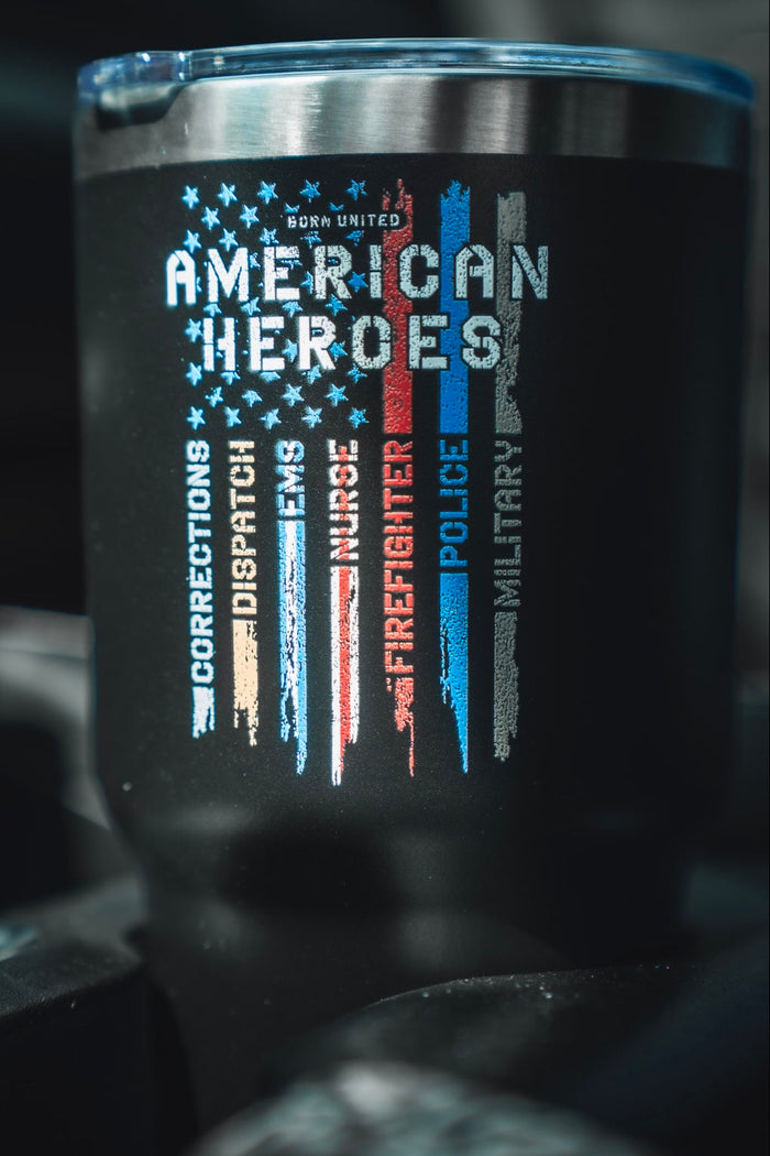 The Born United Private Label’s 30oz American Heroes Tumbler features black design, colored stripes labeled Corrections, Dispatch, EMS, Nurse, Firefighter, Police, Military—honoring first responders and service members.
